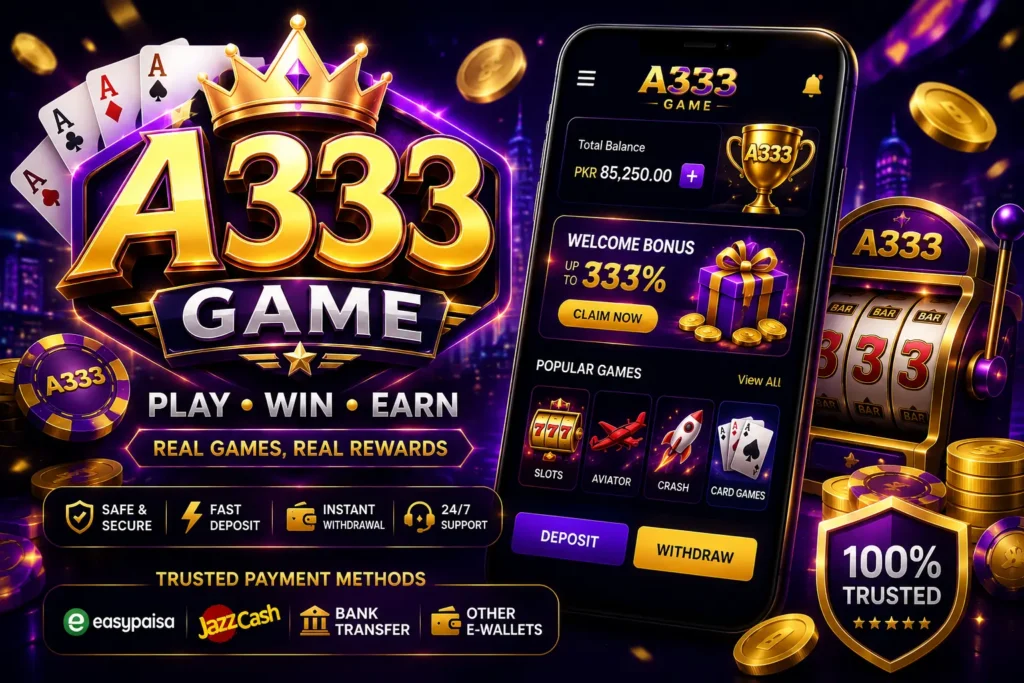 A333 Game Download APK Real Money App in Pakistan