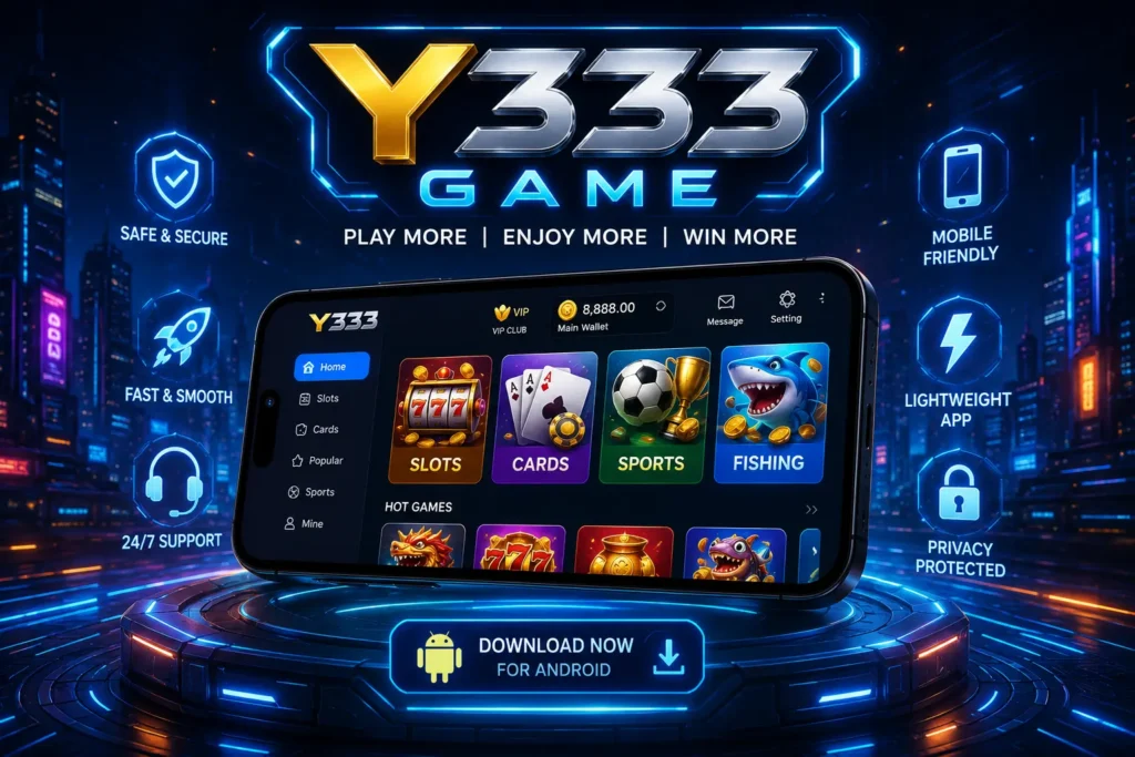 Y333 Game Free Download Real Earning Game For Android & IOS
