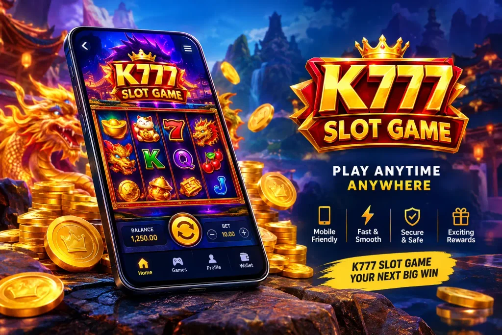 K777 Slot Game Free Download For Android Real Money 2026
